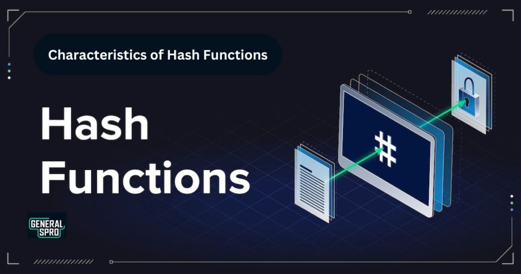 Characteristics of Hash Functions