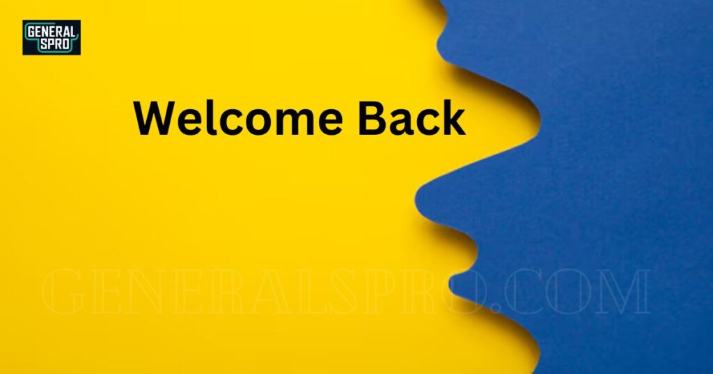 12 Other Ways to Say “Welcome Back” (With Examples)