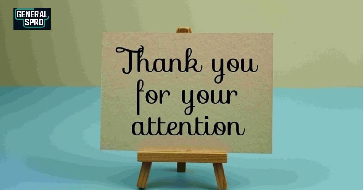 25 Ways to Say “Thank You for Your Attention” in an Email