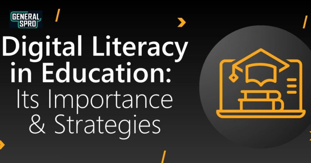 Educational Approaches to Digital Literacy