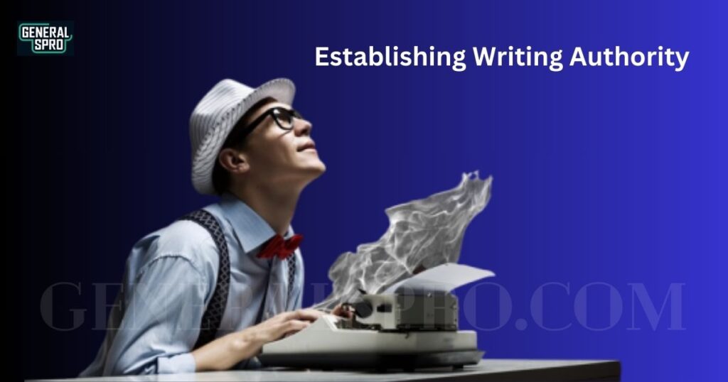 Establishing Writing Authority