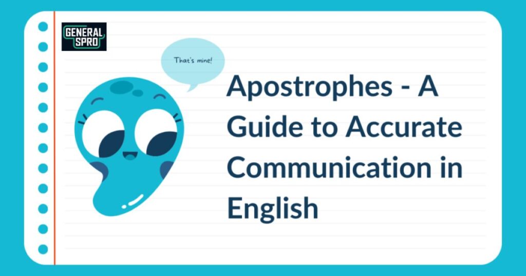 Mastering Apostrophe Rules in Professional Writing