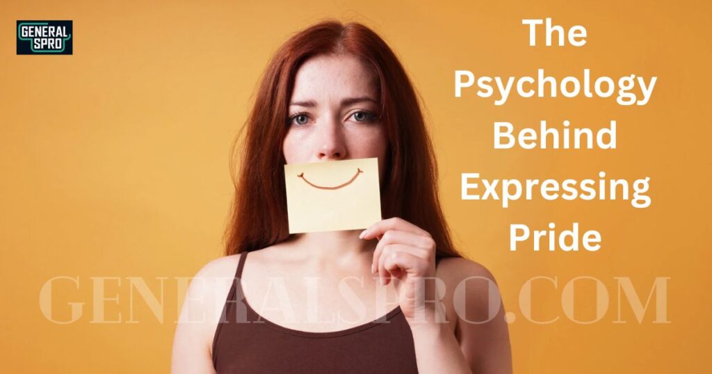 The Psychology Behind Expressing Pride