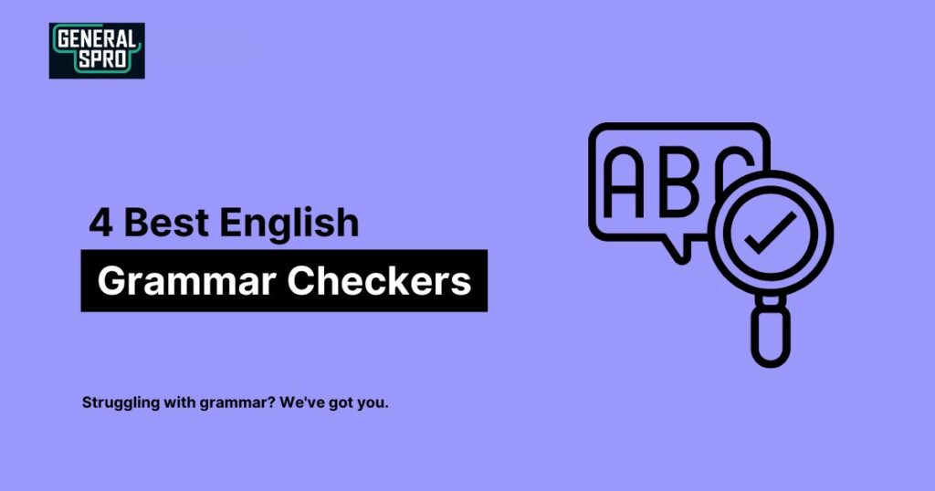 Tools to Help You Spell Checkers and Grammar Checkers