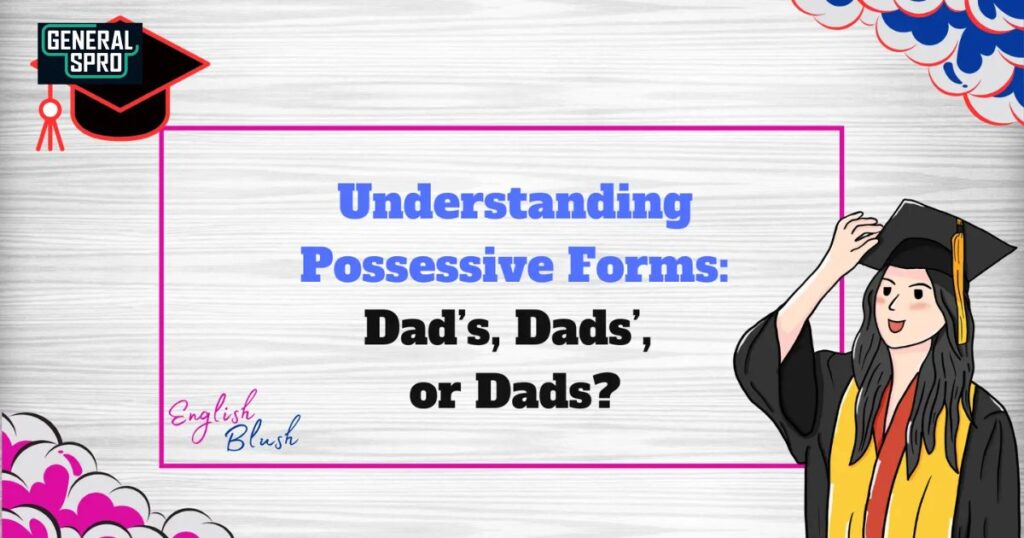 Understanding Possessive Forms