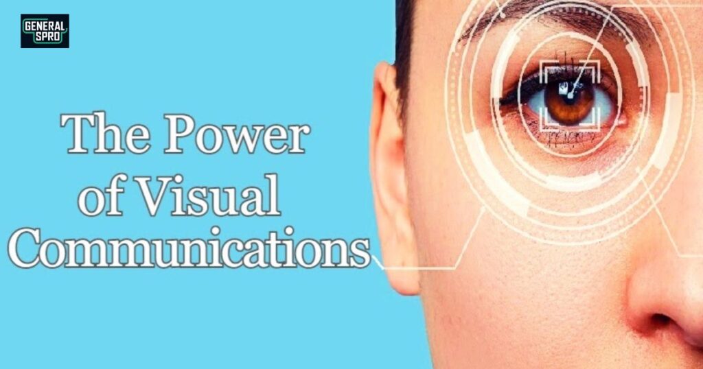 Understanding the Power of Visual Communication